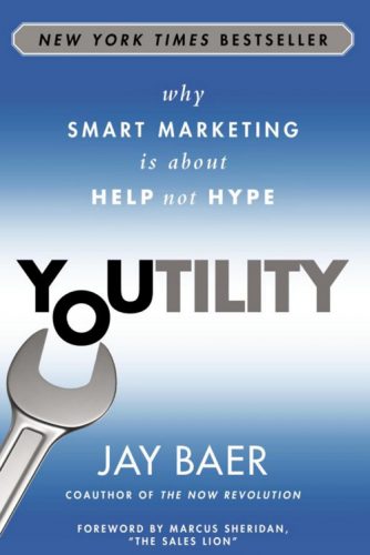 Jay Baer - Youtility